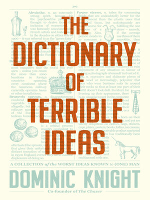 cover image of The Dictionary of Terrible Ideas
